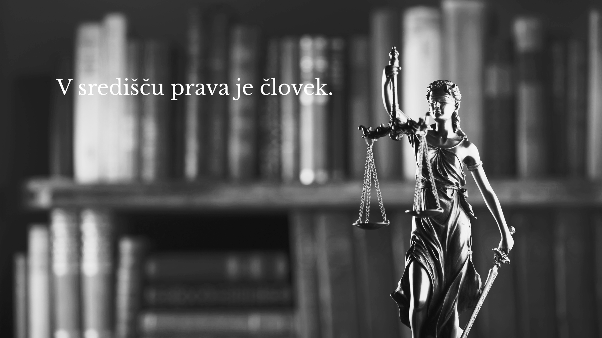 V središču prava je človek